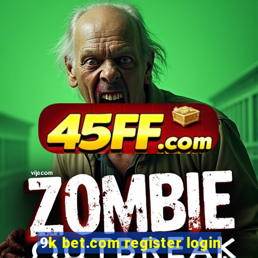 9k bet.com register login
